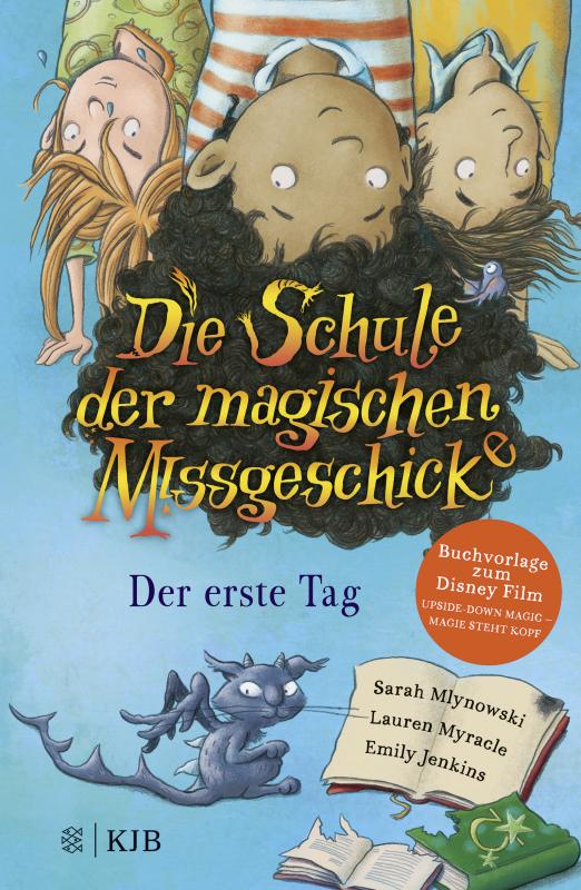 Cover-Bild Die Schule der magischen Missgeschicke – Der erste Tag