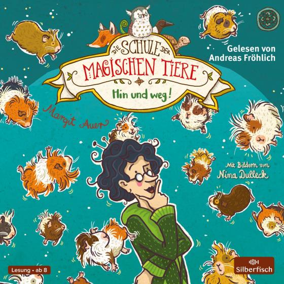 Cover-Bild Die Schule der magischen Tiere 10: Hin und weg!