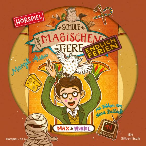 Cover-Bild Die Schule der magischen Tiere - Endlich Ferien - Hörspiele 7: Max und Muriel - Das Hörspiel