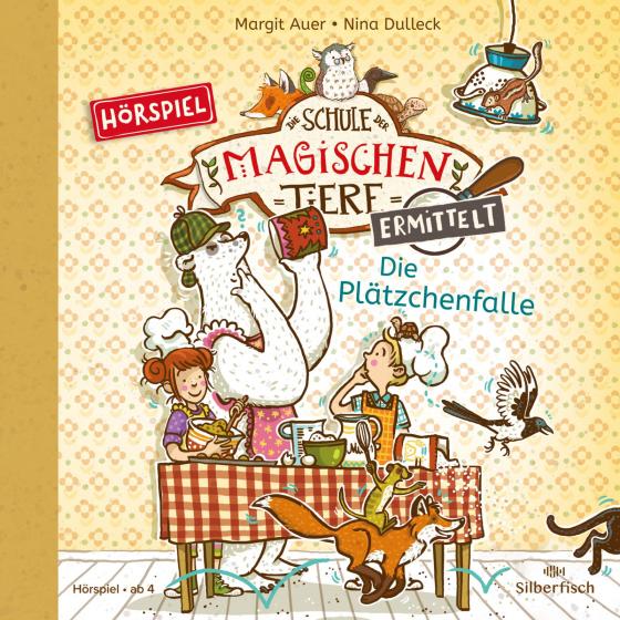 Cover-Bild Die Schule der magischen Tiere ermittelt - Hörspiele 6: Die Plätzchenfalle