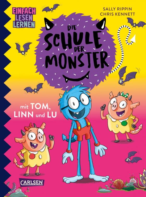 Cover-Bild Die Schule der Monster mit Tom, Linn und Lu