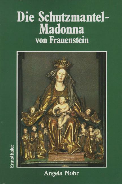 Cover-Bild Die Schutzmantelmadonna von Frauenstein