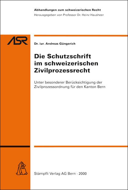 Cover-Bild Die Schutzschrift im schweizerischen Zivilprozessrecht