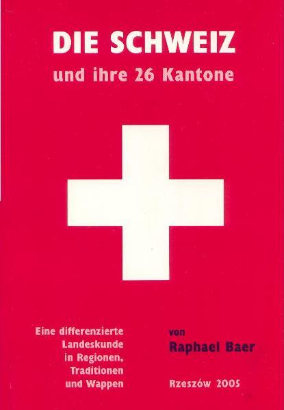 Cover-Bild Die Schweiz und ihre 26 Kantone (Studienbuch)