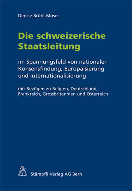 Cover-Bild Die schweizerische Staatsleitung