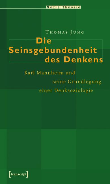 Cover-Bild Die Seinsgebundenheit des Denkens