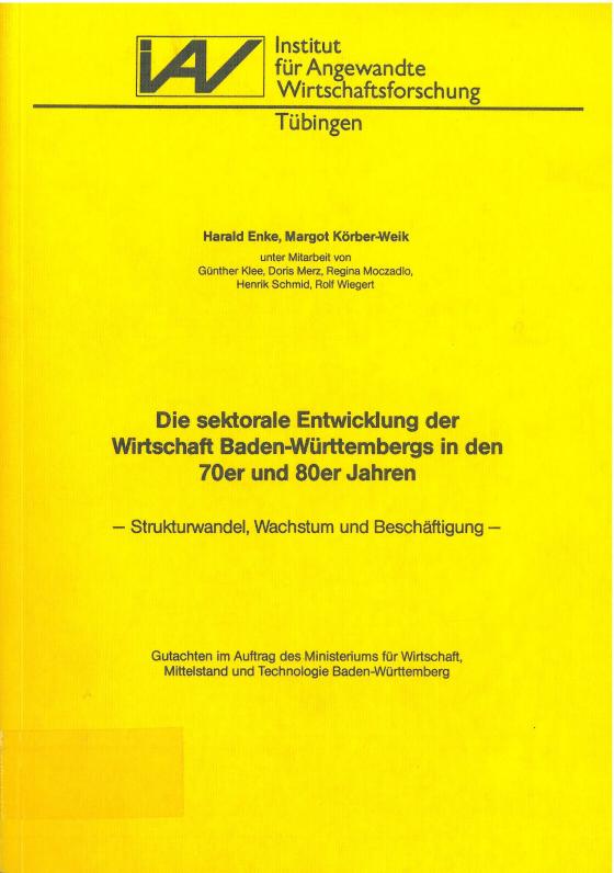 Cover-Bild Die sektorale Entwicklung der Wirtschaft Baden-Württembergs in den 70er und 80er Jahren