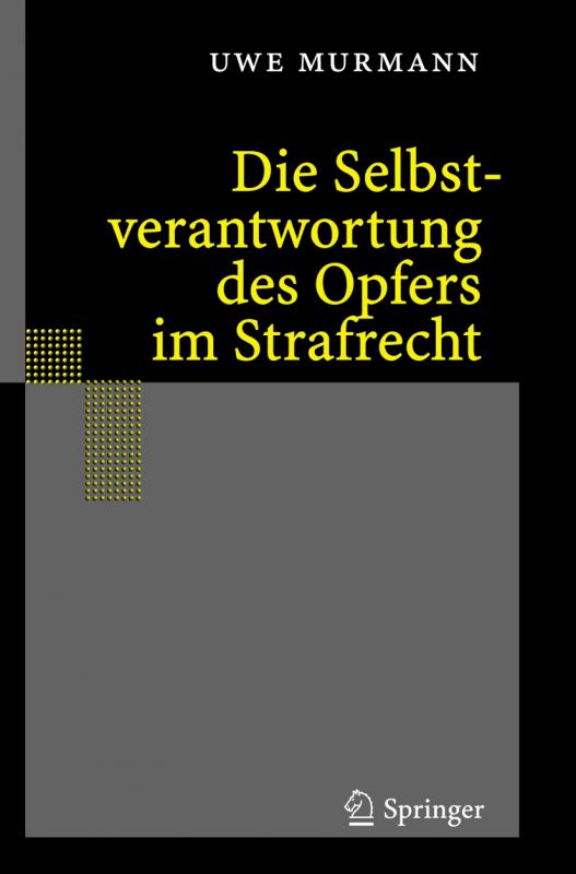 Cover-Bild Die Selbstverantwortung des Opfers im Strafrecht