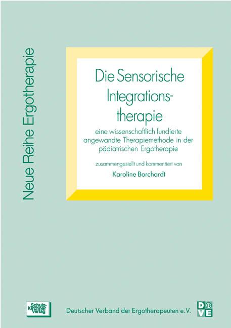 Cover-Bild Die Sensorische Integrationstherapie