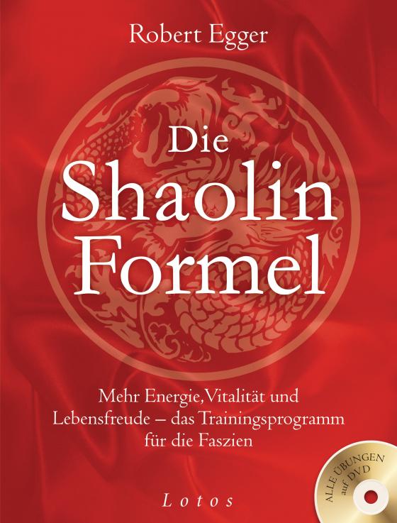 Cover-Bild Die Shaolin-Formel (inkl. DVD)