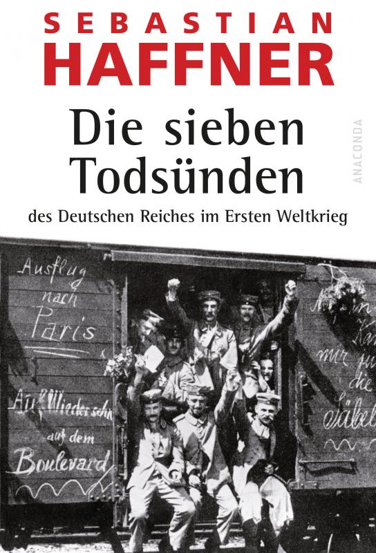 Cover-Bild Die sieben Todsünden des Deutschen Reiches im Ersten Weltkrieg