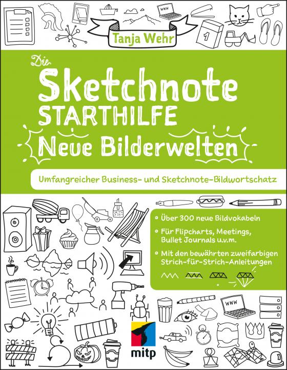 Cover-Bild Die Sketchnote Starthilfe. Neue Bilderwelten