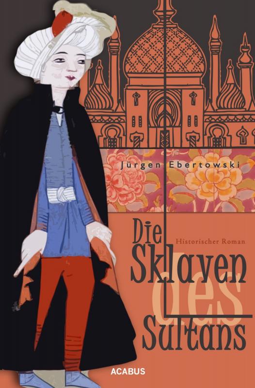 Cover-Bild Die Sklaven des Sultans