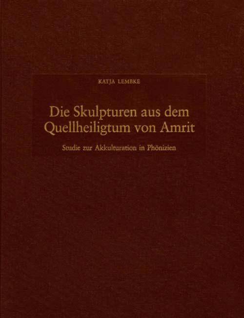 Cover-Bild Die Skulpturen aus dem Quellheiligtum von Amrit