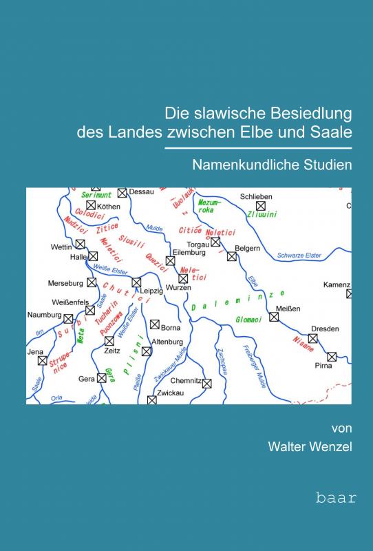 Cover-Bild Die slawische Besiedlung des Landes zwischen Elbe und Saale
