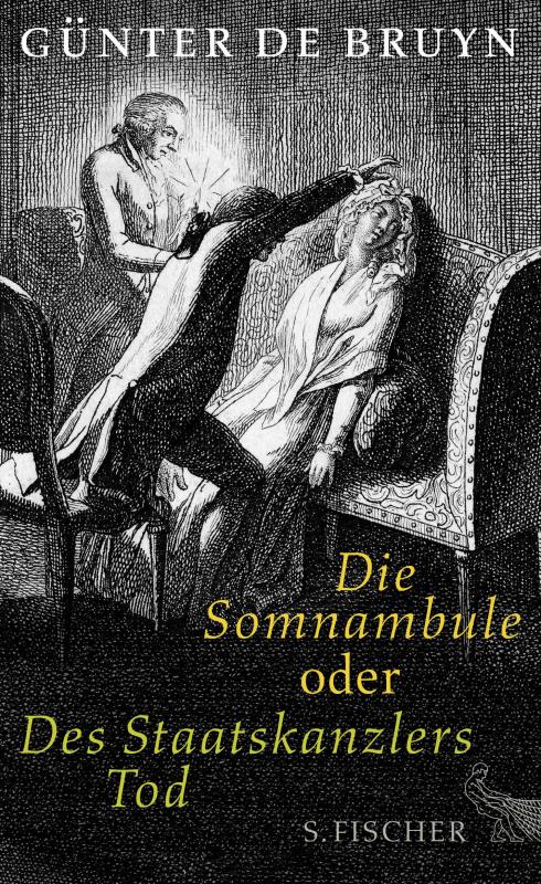 Cover-Bild Die Somnambule oder Des Staatskanzlers Tod