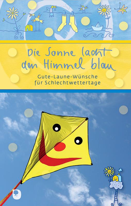 Cover-Bild Die Sonne lacht den Himmel blau