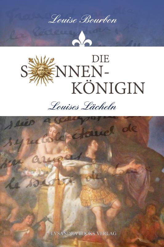 Cover-Bild Die Sonnenkönigin / Louises Lächeln