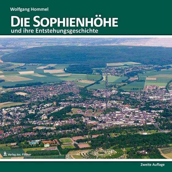 Cover-Bild Die Sophienhöhe und ihre Entstehungsgeschichte
