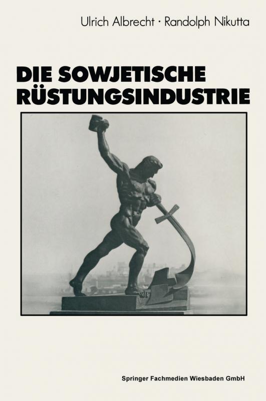 Cover-Bild Die sowjetische Rüstungsindustrie
