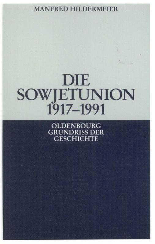 Cover-Bild Die Sowjetunion 1917-1991