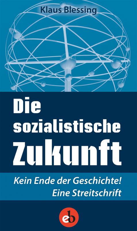 Cover-Bild Die sozialistische Zukunft