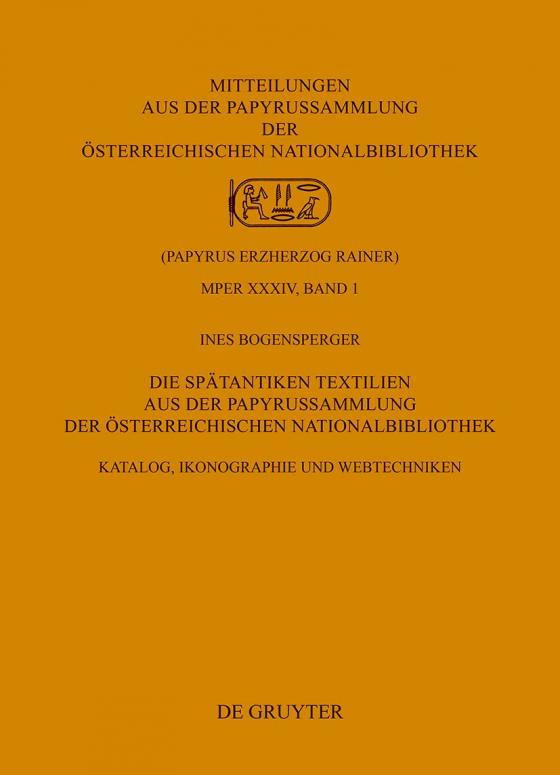 Cover-Bild Die Spätantiken Textilien aus der Papyrussammlung der Österreichischen Nationalbibliothek