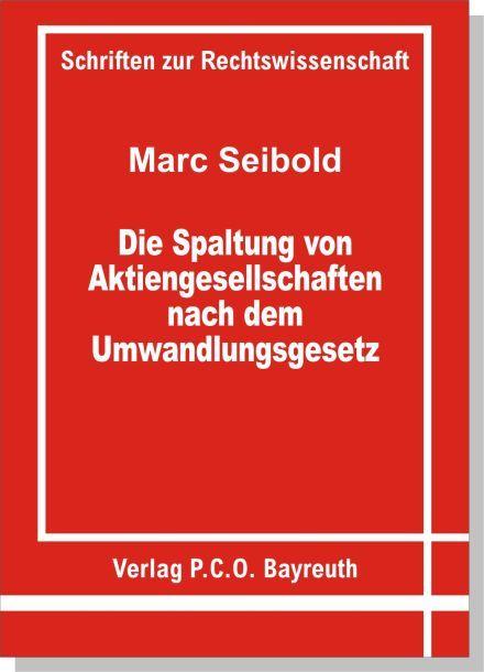 Cover-Bild Die Spaltung von Aktiengesellschaften nach dem Umwandlungsgesetz