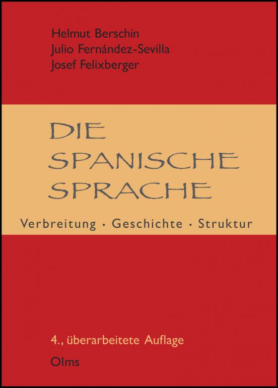 Cover-Bild Die spanische Sprache: Verbreitung, Geschichte, Struktur (E-Book)