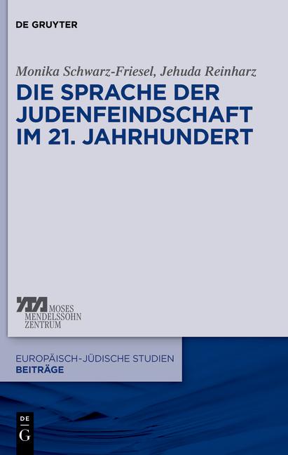 Cover-Bild Die Sprache der Judenfeindschaft im 21. Jahrhundert