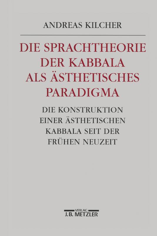 Cover-Bild Die Sprachtheorie der Kabbala als ästhetisches Paradigma