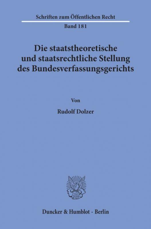 Cover-Bild Die staatstheoretische und staatsrechtliche Stellung des Bundesverfassungsgerichts.