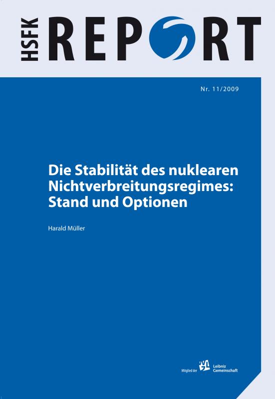 Cover-Bild Die Stabilität des nuklearen Nichtverbreitungsregimes