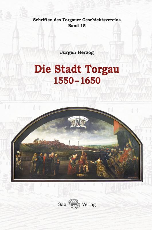 Cover-Bild Die Stadt Torgau 1550-1650