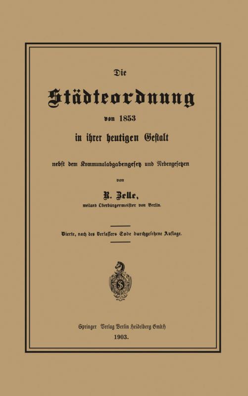 Cover-Bild Die Städteordnung von 1853 in ihrer heutigen Gestalt nebst dem Kommunalabgabengesetz und Nebengesetzen