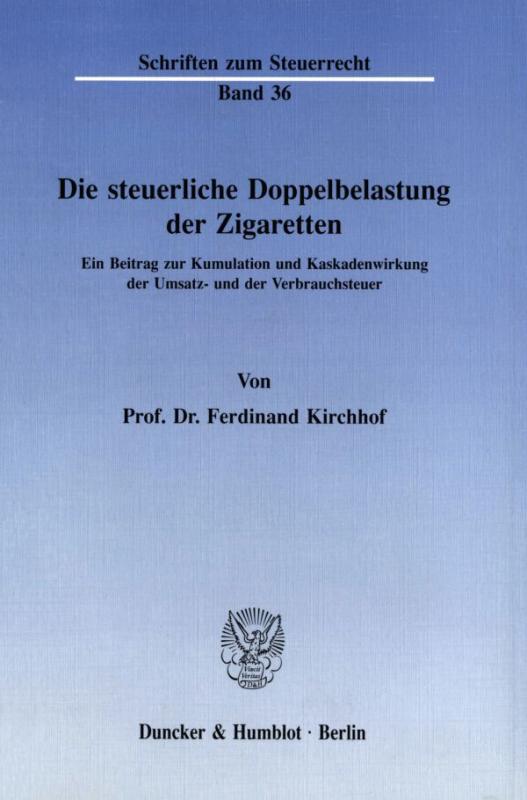 Cover-Bild Die steuerliche Doppelbelastung der Zigaretten.