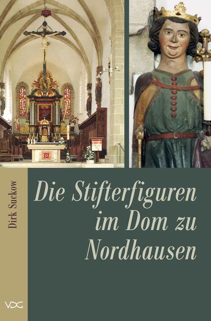 Cover-Bild Die Stifterfiguren im Dom zu Nordhausen