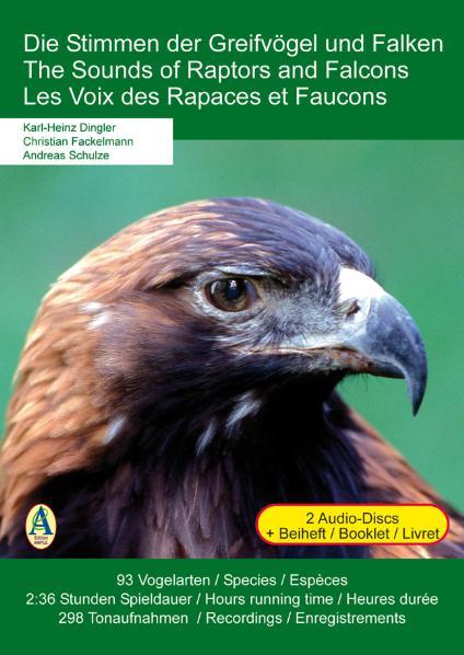 Cover-Bild Die Stimmen der Greifvögel und Falken - The Sounds of Raptors and Falcons - Les Voix des Rapaces et Faucons