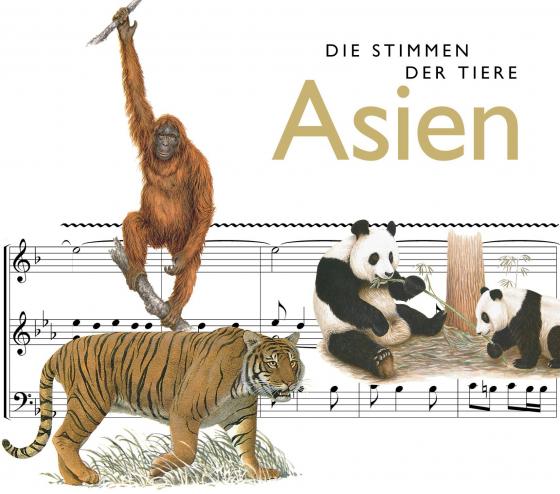 Cover-Bild Die Stimmen der Tiere: Asien