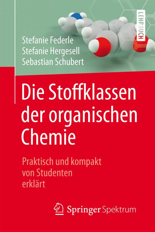 Cover-Bild Die Stoffklassen der organischen Chemie