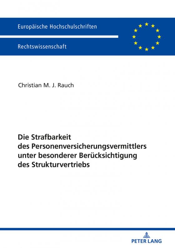 Cover-Bild Die Strafbarkeit des Personenversicherungsvermittlers unter besonderer Berücksichtigung des Strukturvertriebs