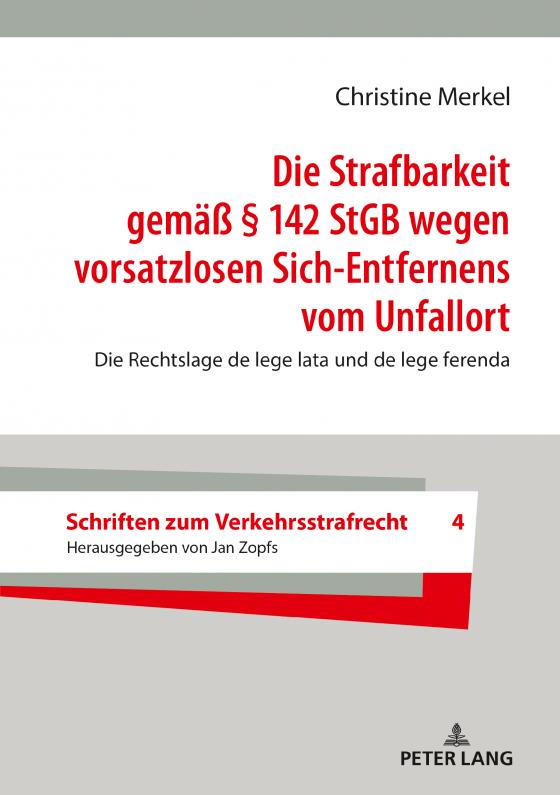 Cover-Bild Die Strafbarkeit gemäß § 142 StGB wegen vorsatzlosen Sich-Entfernens vom Unfallort