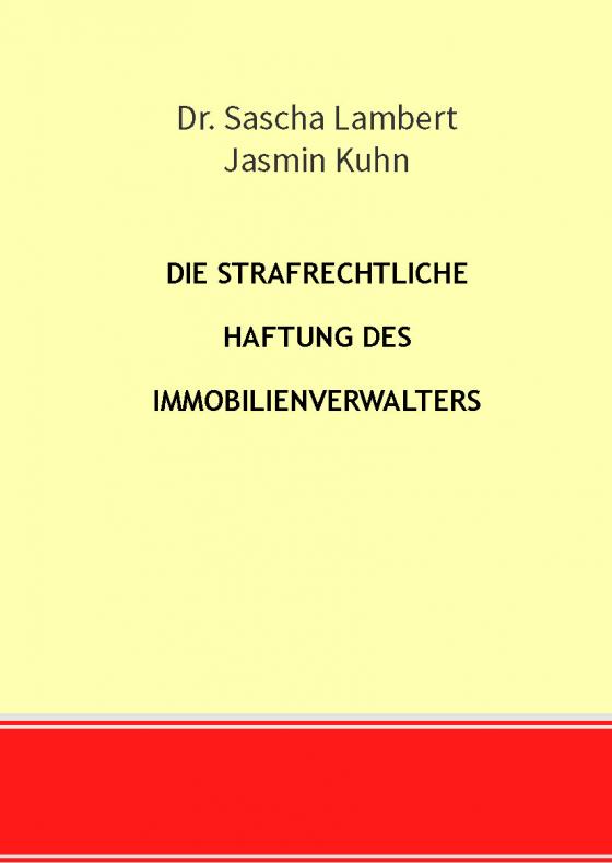 Cover-Bild Die strafrechtliche Haftung des Immobilienverwalters