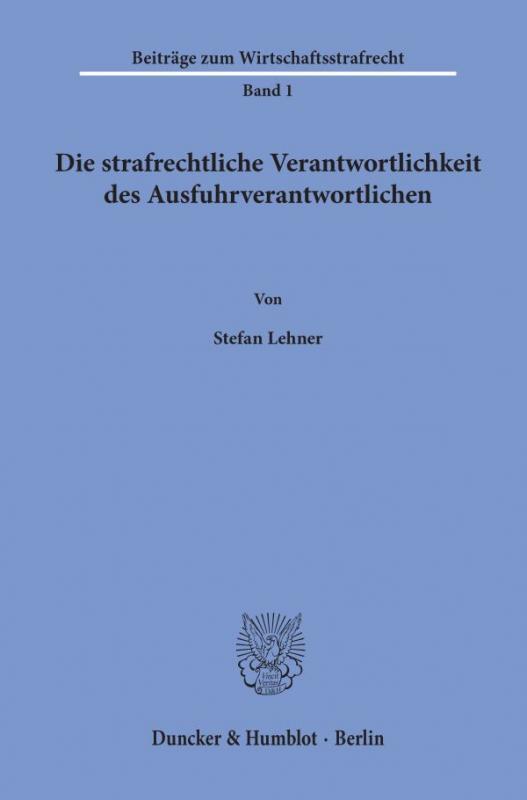 Cover-Bild Die strafrechtliche Verantwortlichkeit des Ausfuhrverantwortlichen.