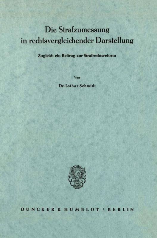 Cover-Bild Die Strafzumessung in rechtsvergleichender Darstellung.