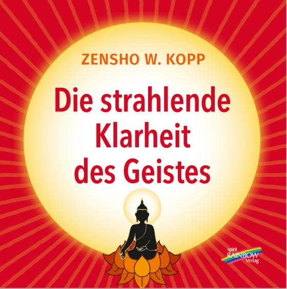 Cover-Bild Die strahlende Klarheit des Geistes