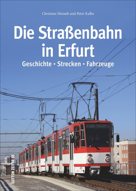 Cover-Bild Die Straßenbahn in Erfurt
