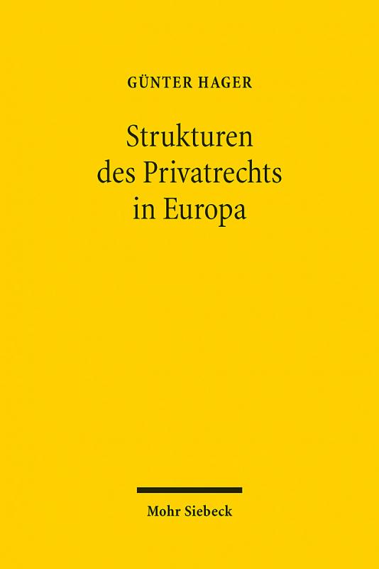 Cover-Bild Die Strukturen des Privatrechts in Europa