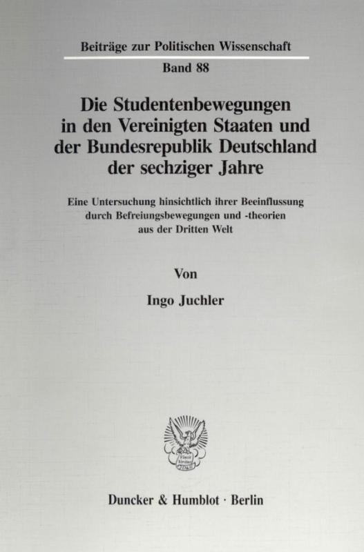 Cover-Bild Die Studentenbewegungen in den Vereinigten Staaten und der Bundesrepublik Deutschland der sechziger Jahre.