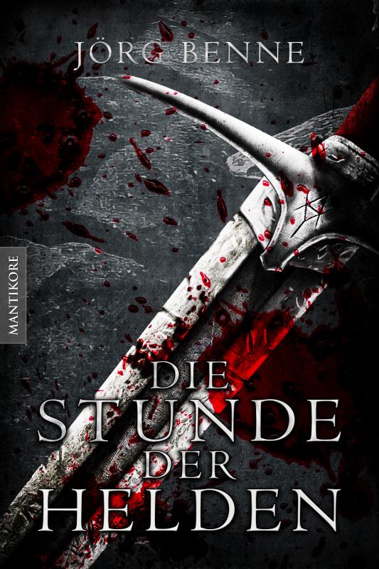 Cover-Bild Die Stunde der Helden (Fantasy Roman)